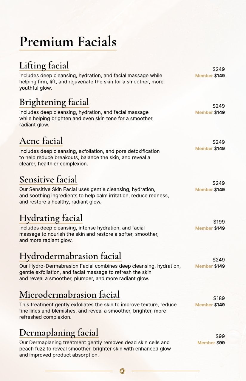 Premium facials menu with Lifting, Brightening, Acne, Sensitive, Hydrating, and Hydrodermabrasion options and pricing.